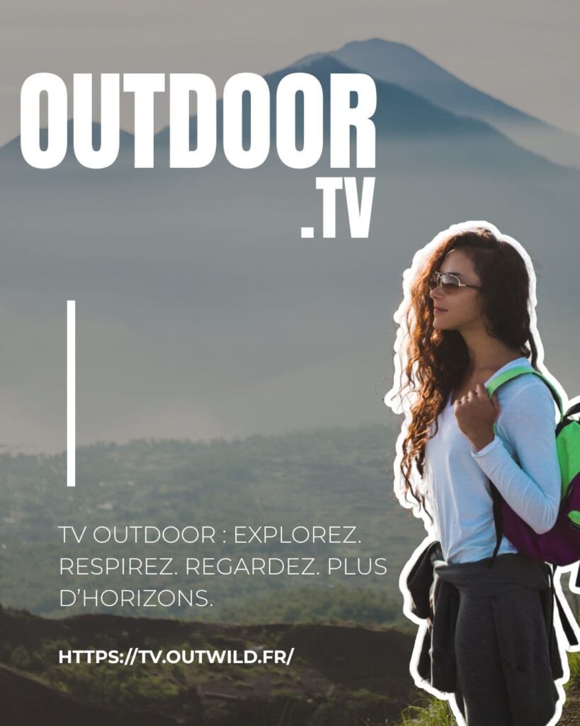 TV Outdoor : explorez. Respirez. Regardez.